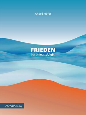 cover image of Frieden ist eine Wahl